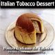 Italian Tobacco Dessert