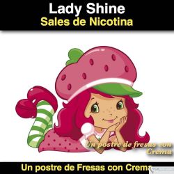 Lady Shine - (Nicotine Salts)